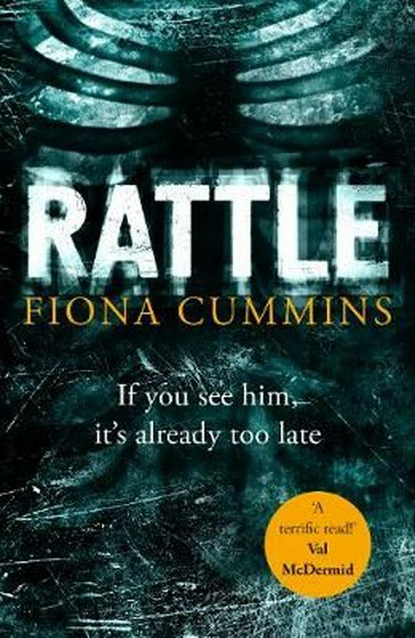 Cover Art for 9781509812295, Rattle by Fiona Cummins