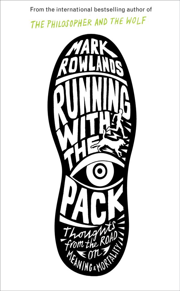 Cover Art for 9781847082022, Running with the Pack by Mark Rowlands