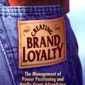 Cover Art for 9780814405017, Creating Brand Loyalty by Richard D. Czerniawski