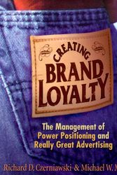 Cover Art for 9780814405017, Creating Brand Loyalty by Richard D. Czerniawski