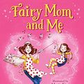 Cover Art for 9780735263338, Fairy Mom and Me by Sophie Kinsella