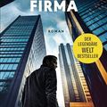 Cover Art for B00BHSE0FA, Die Firma: Roman (German Edition) by John Grisham