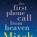 Cover Art for 9781847442260, The First Phone Call from Heaven by Mitch Albom
