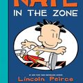 Cover Art for 9781532145292, Big Nate: In the Zone by Lincoln Peirce
