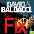 Cover Art for 9781509861583, The Fix by David Baldacci