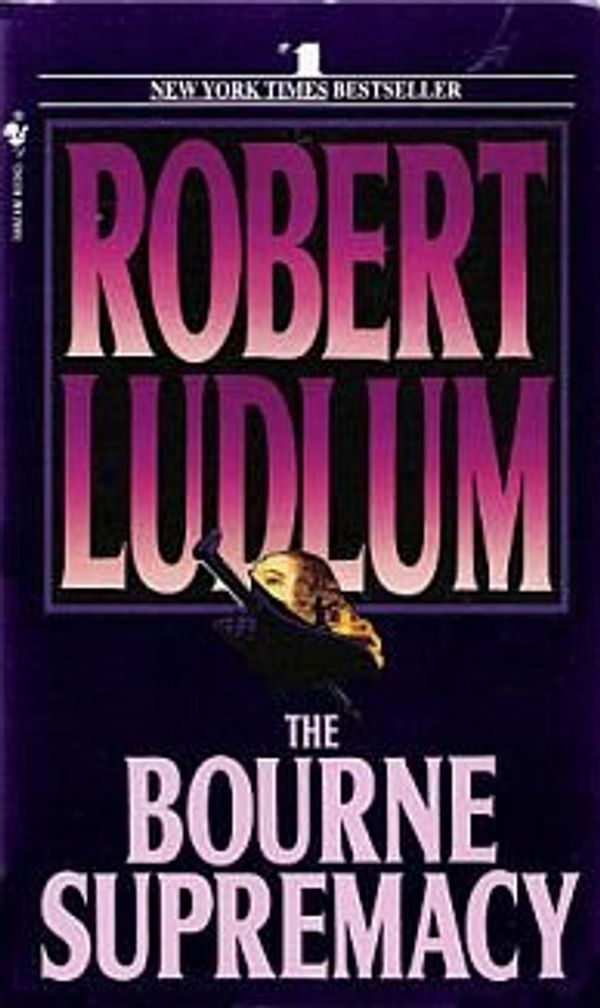 Cover Art for 9780553199420, The Bourne Supremacy by Robert Ludlum