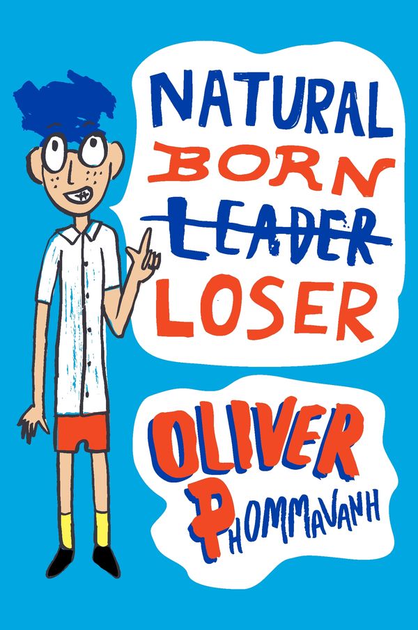 Cover Art for 9780143505730, Natural Born Loser by Oliver Phommavanh
