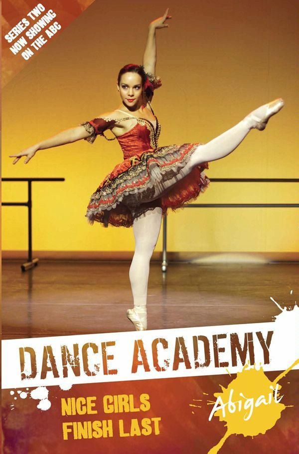 Cover Art for 9780730497127, Dance Academy Series 2 - Abigail: Nice Girls Finish Last by Bruno Bouchet