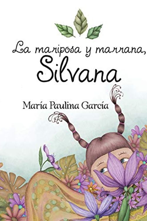 Cover Art for 9781504342339, La Mariposa y Marrana, Silvana by Maria Paulina Garcia