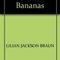 Cover Art for 9781405620529, The Cat Who Went Bananas by Lilian Jackson Braun