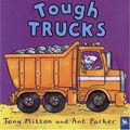 Cover Art for 9780753456002, Tough Trucks (Amazing Machines) by Tony Mitton