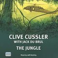 Cover Art for 9781445019406, The Jungle by Clive Cussler