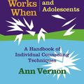Cover Art for 9780878226146, More What Works When With Children and Adolescents by Ann Vernon