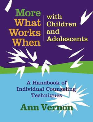Cover Art for 9780878226146, More What Works When With Children and Adolescents by Ann Vernon