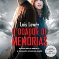 Cover Art for 9788580412994, O Doador de Memorias (Em Portugues do Brasil) by Lois Lowry