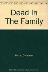 Cover Art for 9780753187098, Dead In The Family by Charlaine Harris