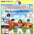 Cover Art for 9780833549051, The Zucchini Warriors (Bruno and Boots Book) by Gordon Korman