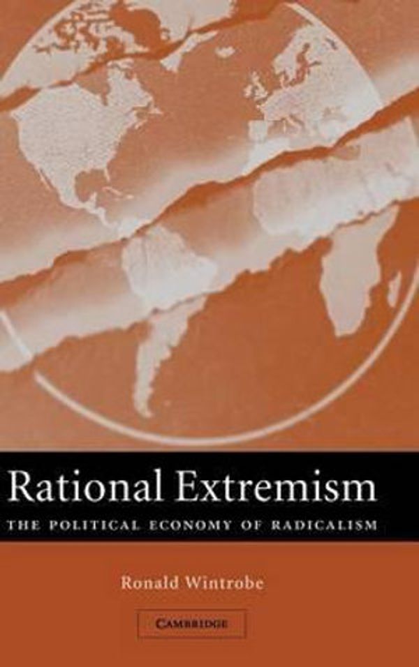 Cover Art for 9780521859646, Rational Extremism by Ronald Wintrobe