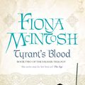 Cover Art for 9780730451037, Tyrant's Blood by Fiona McIntosh