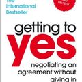 Cover Art for 8601404218644, [getting to yes: negotiating an agreement without giving in. roger fisher and william ury] [By: Roger Fisher;William Ury] [January, 2012] by Roger Fisher
