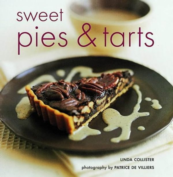 Cover Art for 9781841725291, Sweet Pies and Tarts by Linda Collister