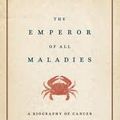 Cover Art for 9780829106428, The Emperor of All Maladies: A Biography of Cancer 1st (first) edition by Unknown