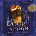 Cover Art for 9781401605827, The Door Within by Wayne Thomas Batson