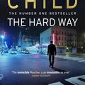 Cover Art for 9780553815870, The Hard Way: (Jack Reacher 10) by Lee Child