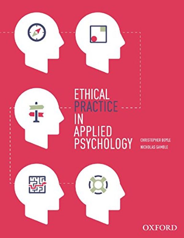 Cover Art for 9780195596564, Ethical Practice in Applied Psychology Ebook by Gamble Boyle