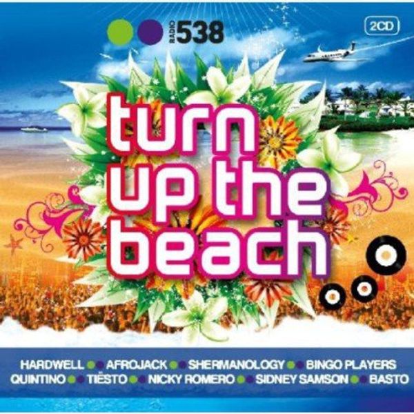 Cover Art for 8712944503616, Radio 538: Turn Up the Beach / Various (IMPORT) by 