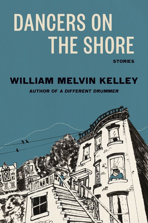 Cover Art for 9781984899354, Dancers on the Shore by William Melvin Kelley
