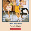 Cover Art for 9780545768139, The Baby-Sitters Club #66: Maid Mary Anne by Ann M. Martin
