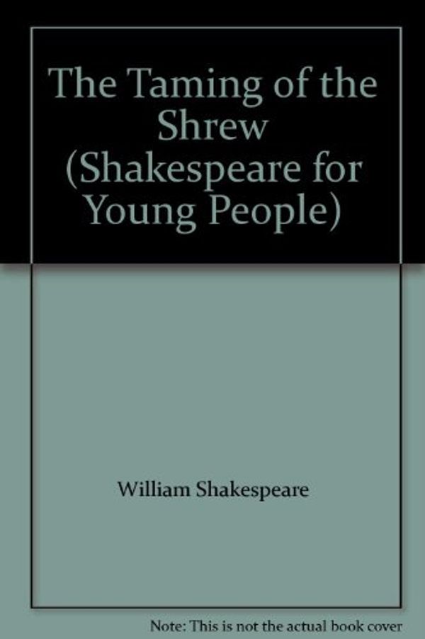 Cover Art for 9780767508445, The Taming of the Shrew by William Shakespeare