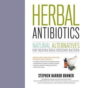 Cover Art for 9781666635973, Herbal Antibiotics by Stephen Harrod Buhner