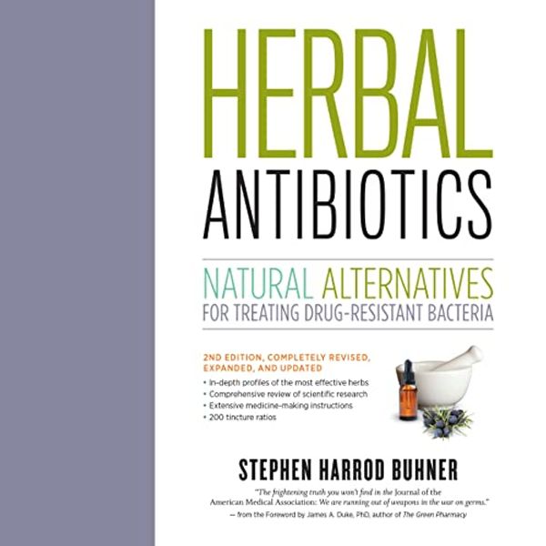 Cover Art for 9781666635973, Herbal Antibiotics by Stephen Harrod Buhner