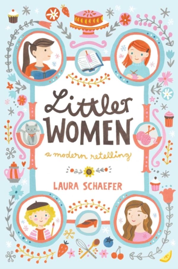 Cover Art for 9781481487627, Littler Women: A Modern Retelling by Laura Schaefer