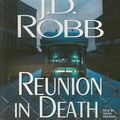 Cover Art for 9781423317487, Reunion in Death by J. D. Robb