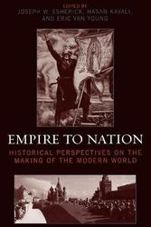 Cover Art for 9780742540316, Empire to Nation by Joseph W. Esherick