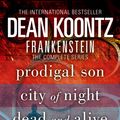 Cover Art for 9780007525898, FrankensteinThe Complete 5-Book Collection by Dean Koontz