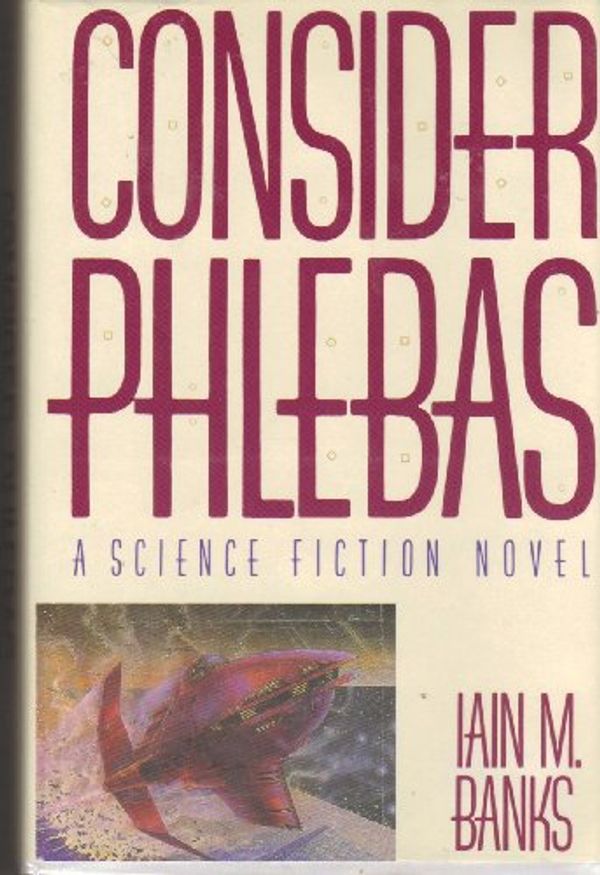 Cover Art for 9780312017521, Consider Phlebas by Iain Banks
