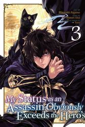 Cover Art for 9781645058090, My Status as an Assassin Obviously Exceeds the Hero’s (Manga) Vol. 3 (My Status as an Assassin Obviously Exceeds the Hero’s (Manga), 3) by Matsuri Akai
