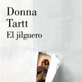 Cover Art for 9788426401250, El jilguero by Donna Tartt