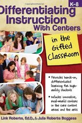 Cover Art for 9781593638399, Differentiating Instruction with Centers in the Gifted Classroom by Julia Roberts