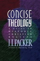 Cover Art for 9780842339605, Concise Theology by J. I. Packer