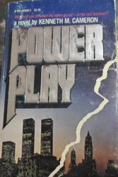 Cover Art for 9780445043480, Power Play by Kenneth M. Cameron