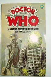 Cover Art for 9781558172876, Doctor Who and the Android Invasion by Terrance Dicks