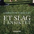 Cover Art for 9788251655149, Et Slag i Ansiktet by Christos Tsiolkas