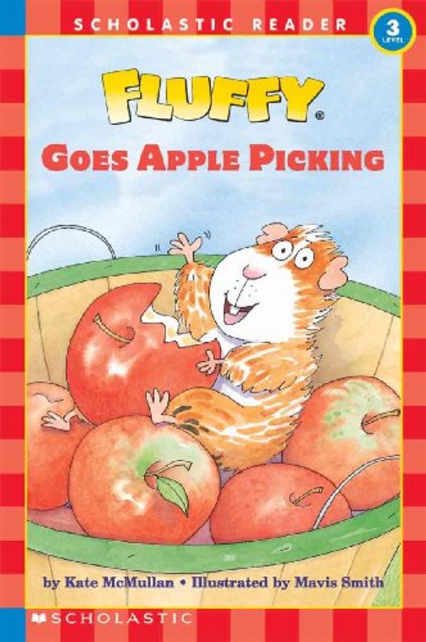 Cover Art for 9780613519427, Fluffy Goes Apple Picking by Kate McMullan