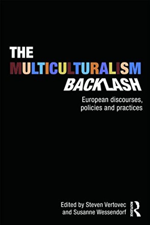 Cover Art for 9780415556491, The Multiculturalism Backlash by Steven Vertovec, Susanne Wessendorf