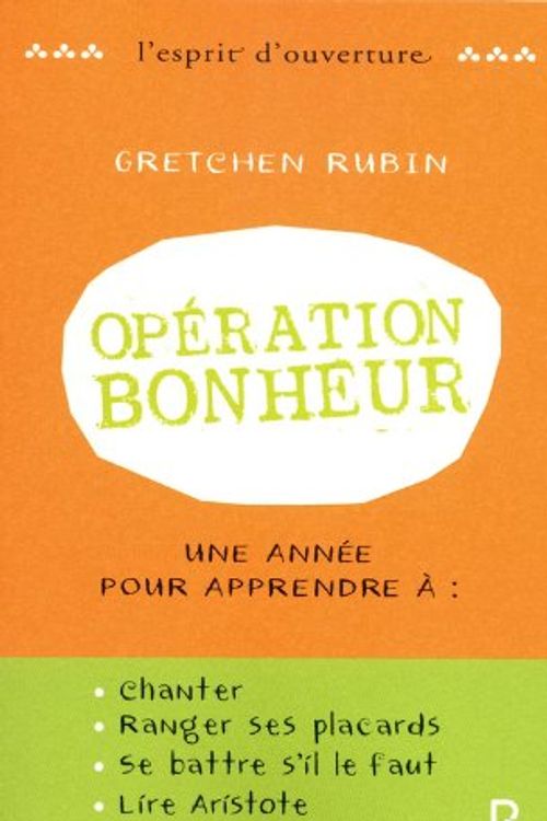 Cover Art for 9782714450395, OPERATION BONHEUR by Gretchen Rubin